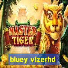 bluey vizerhd